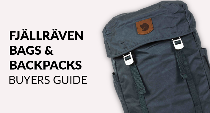 Fjällräven Bags & Backpacks: A Buyer’s Guide