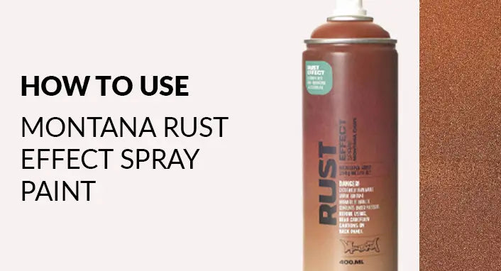 How to Use Montana Rust Effect Spray Paint