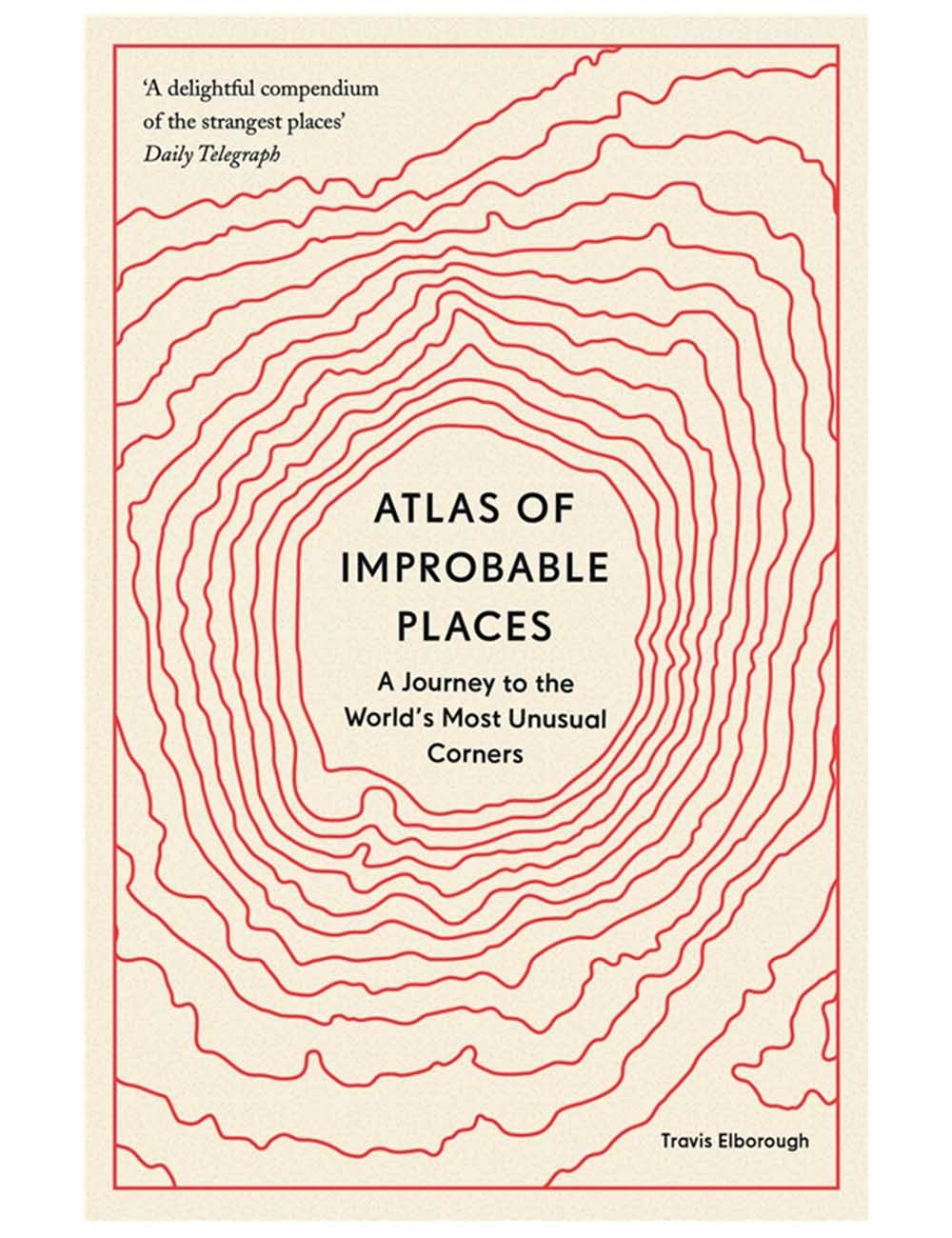 Book cover of 'Atlas of Improbable Places' with red line pattern and text on a beige background